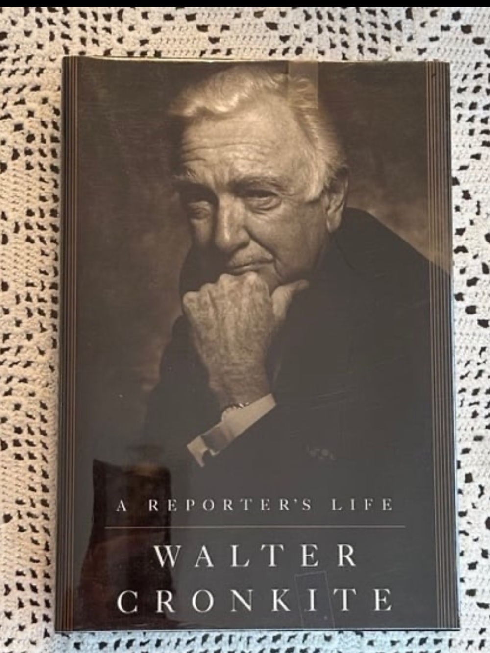 Walter Cronkite A Reporter's Life Hardcover
